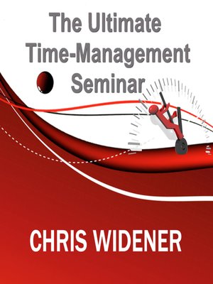 cover image of The Ultimate Time-Management Seminar